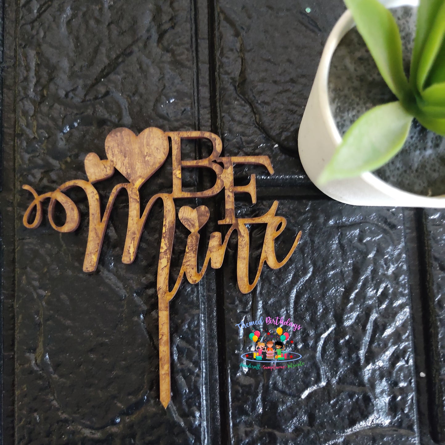 BE MINE WOODEN TOPPER