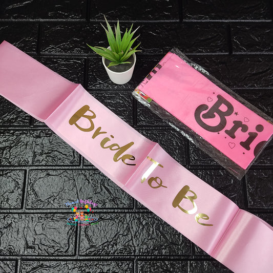 BRIDE TO BE SASH